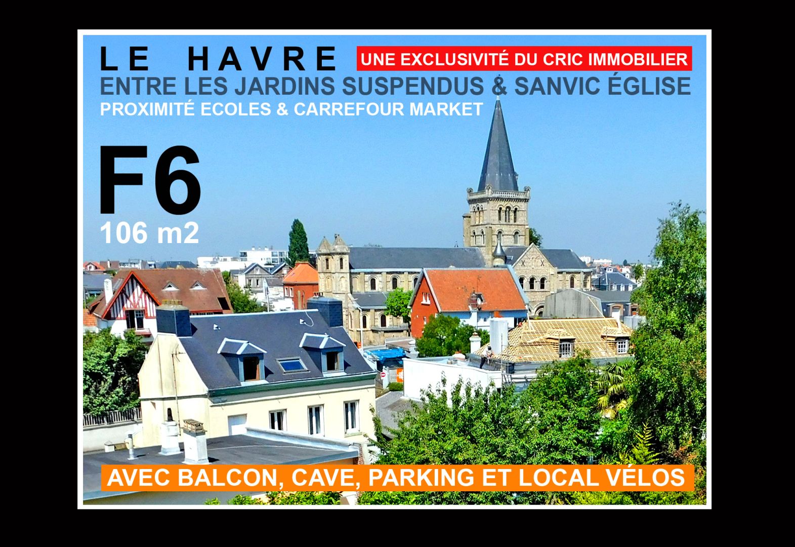 A VENDRE F6 106m2 SANVIC \u00c9GLISE PROX. CARREFOUR MARKET